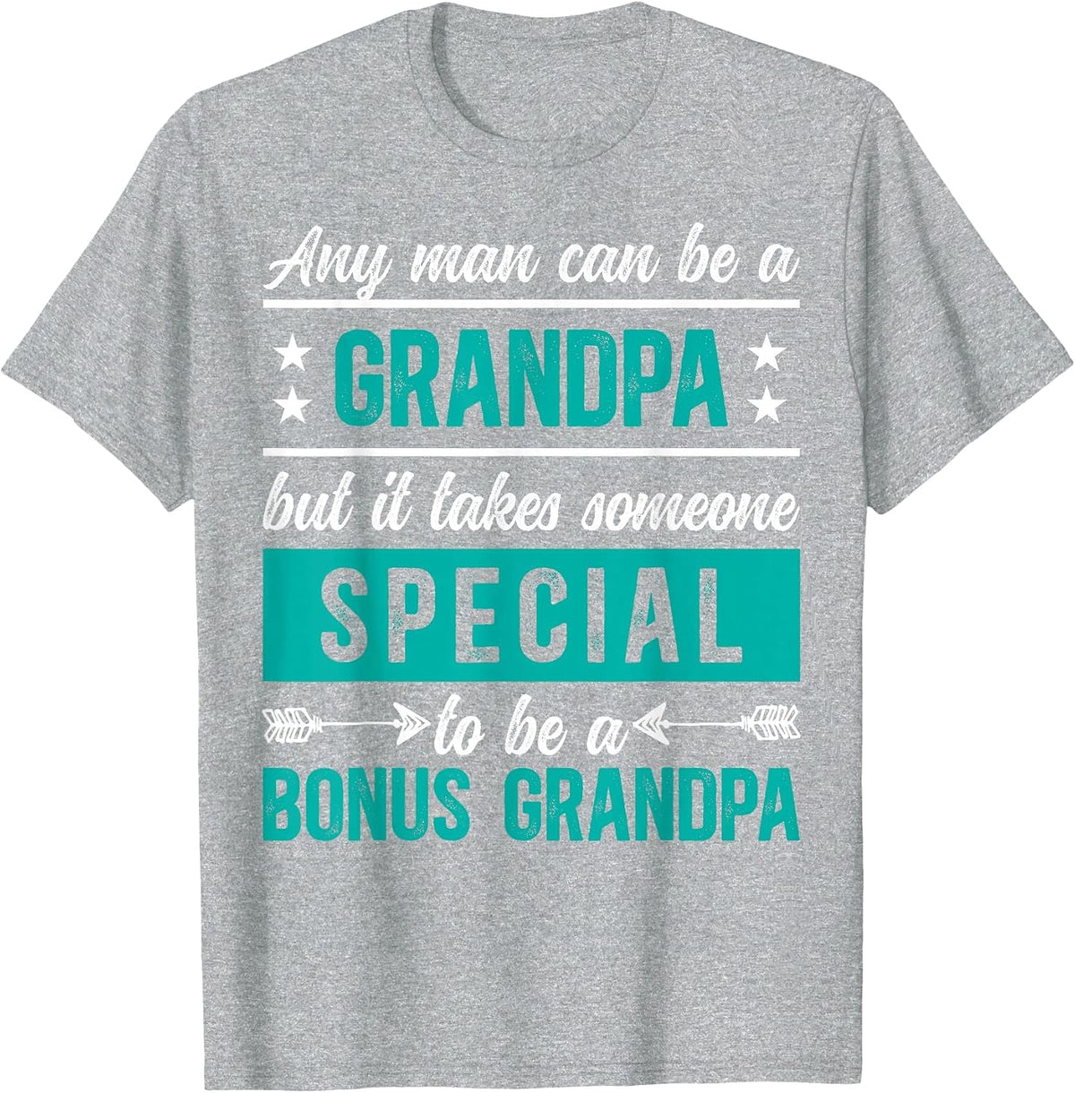 to Be A Bonus Grandpa Bonus Grandfather Step Grandpa T-Shirt - Heather Grey