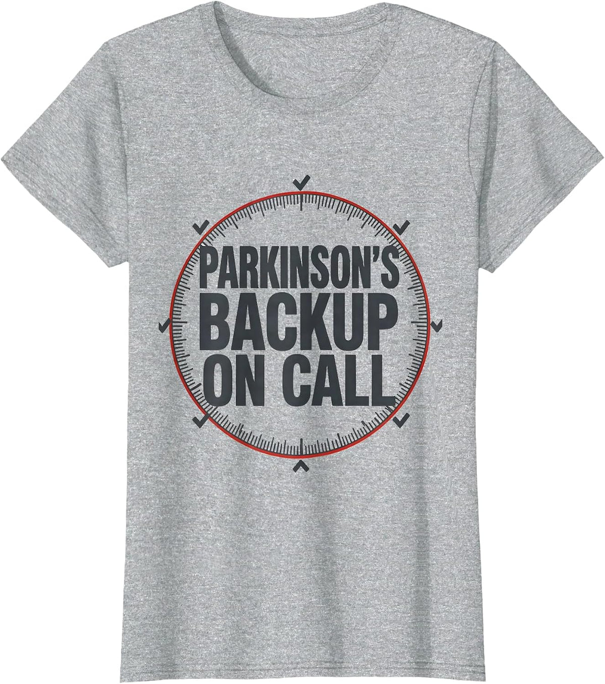Women's Parkinson's Backup, On Call Defiant Humor Cause Awareness T-Shirt - Heather Grey
