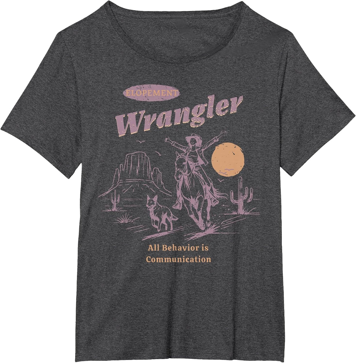 Retro Elopement Wrangler Funny Registered Behavior Therapist T-Shirt - Dark Heather Grey