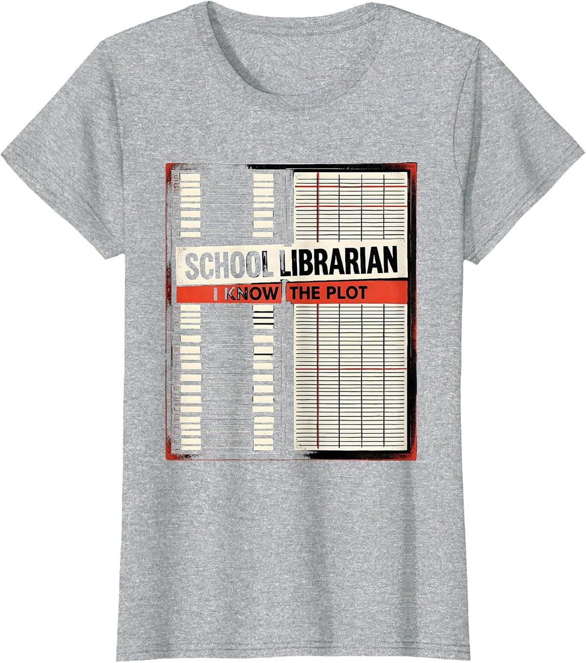 School Librarian I Know The Plot Funny Book Lover T-Shirt - Heather Grey