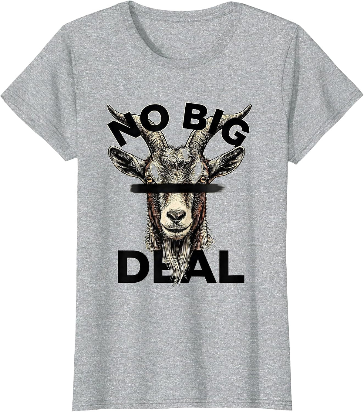 Women's No Big Deal Bold Crosshatched Goat Head Sunglasses Humor T-Shirt - Heather Grey