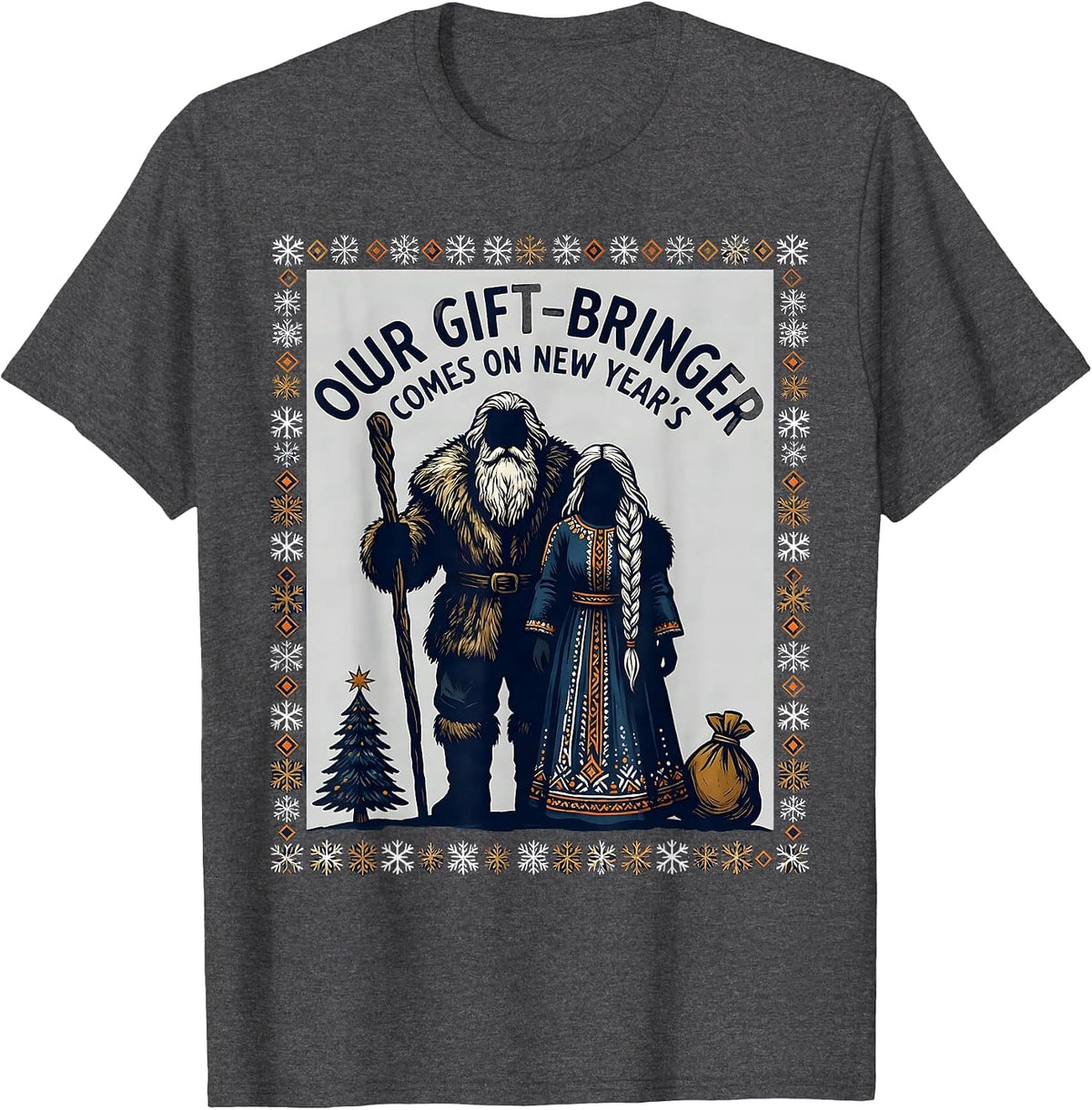 Our Gift-Bringer Comes On New Year's Folk Art Russian T-Shirt - Dark Heather Grey