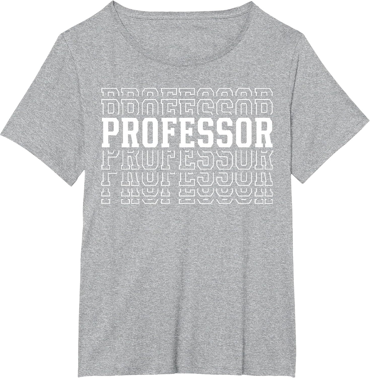 Professor Funny Layered Text Academic Men Women T-Shirt - Heather Grey