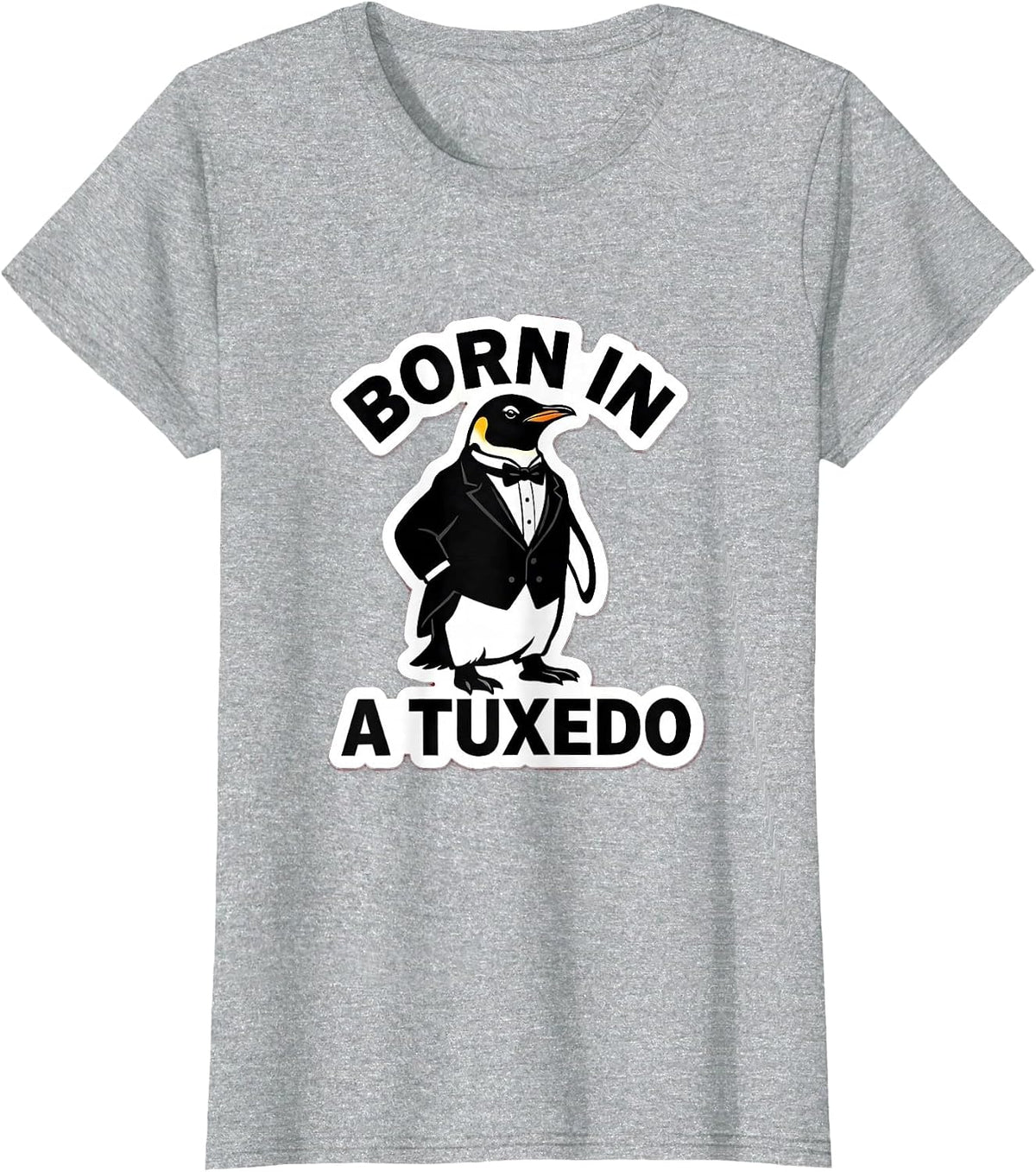 Women's Born in a Tuxedo Classy Formal Style Design T-Shirt - Heather Grey