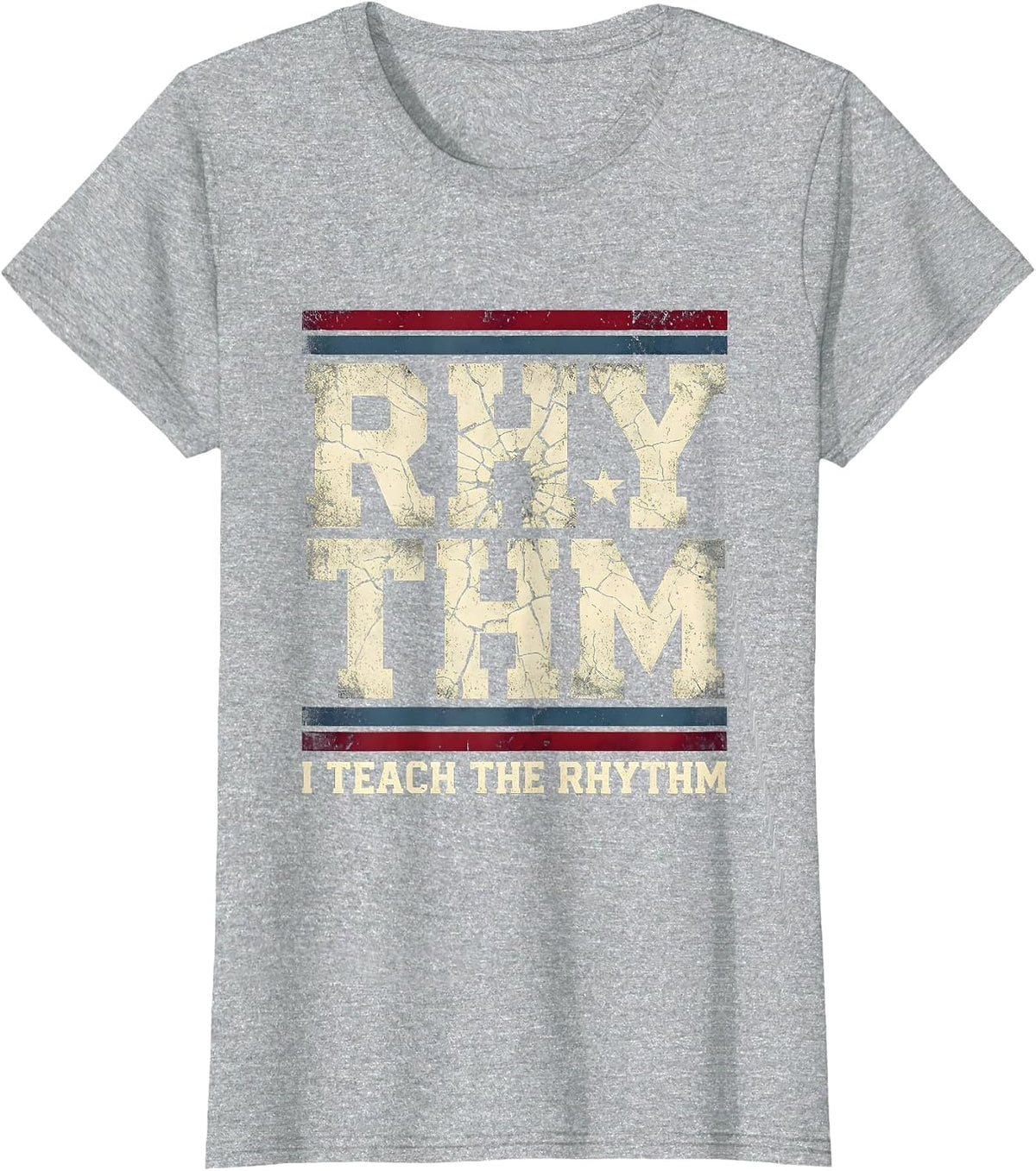 I Teach The Rhythm Music Teacher Design T-Shirt - Heather Grey