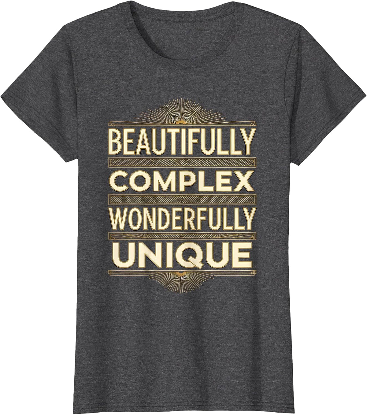 Women's Beautifully Complex Wonderfully Unique Autism Design T-Shirt - Dark Heather Grey