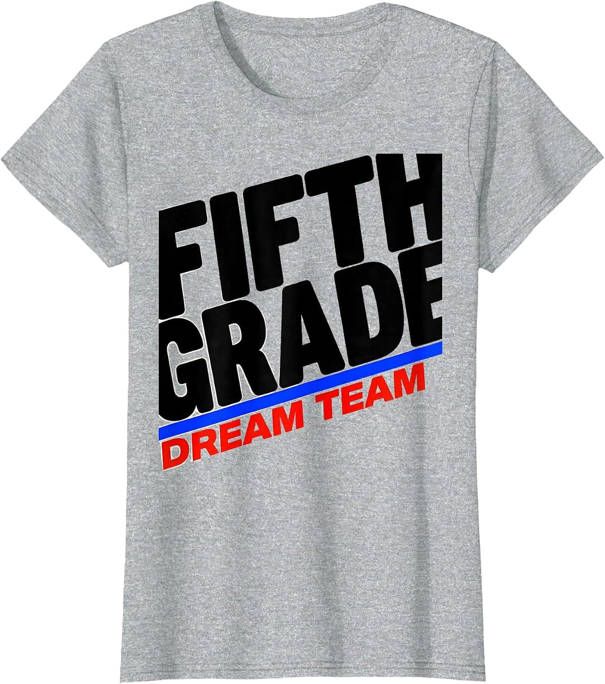 Fifth Grade Dream Team Cheerful Back to School Teacher T-Shirt - Heather Grey