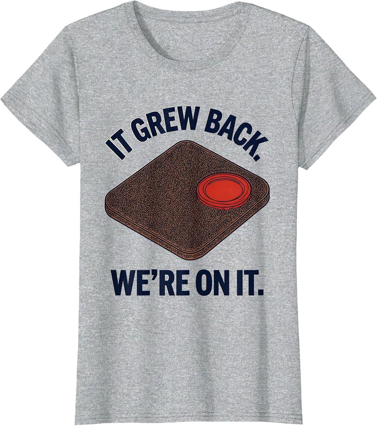 Women's It Grew Back We're On It Funny Lab Week Biologist T-Shirt - Heather Grey