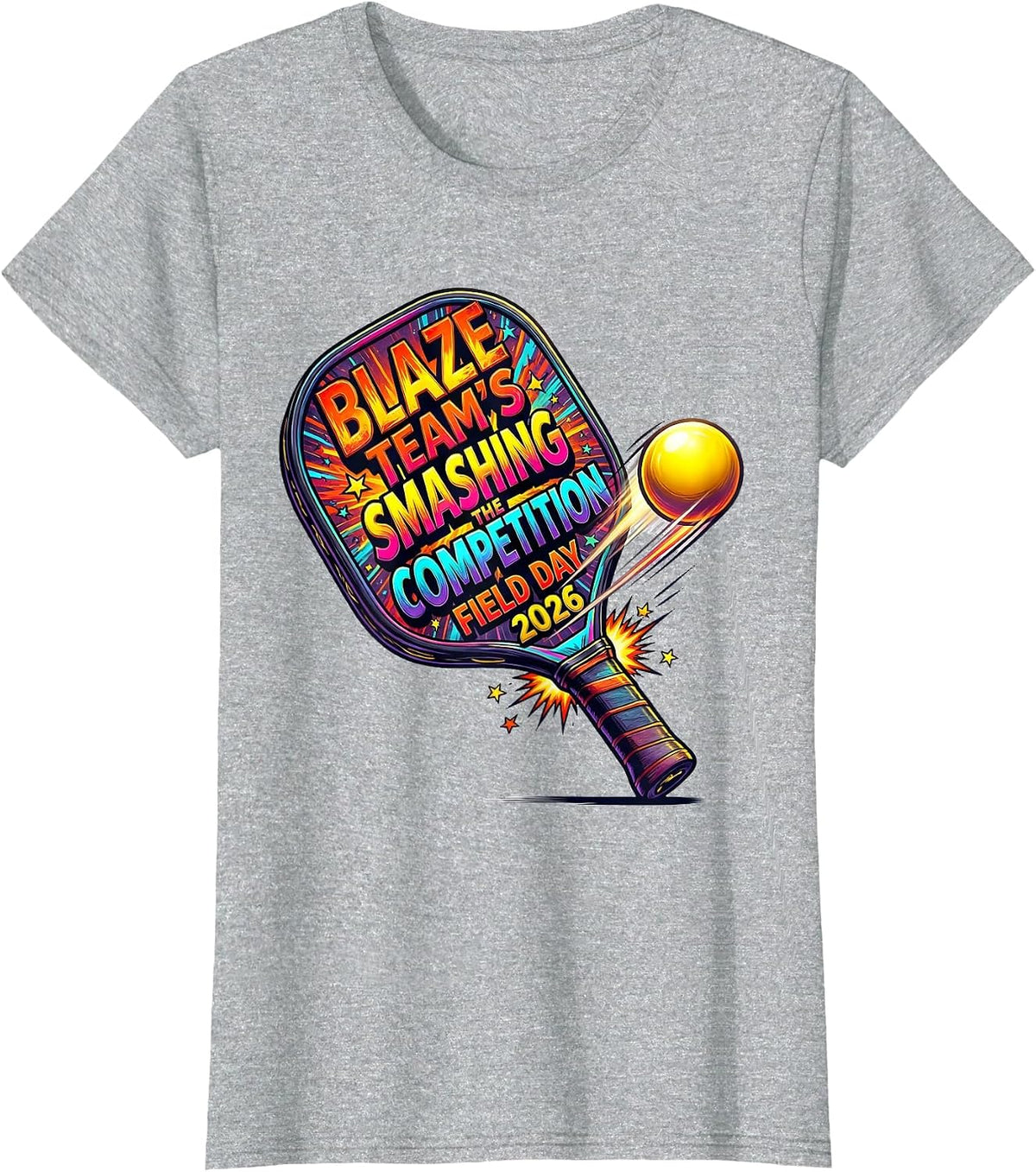 Women's Blaze Team's Smashing The Competition — Field Day 2026 T-Shirt - Heather Grey