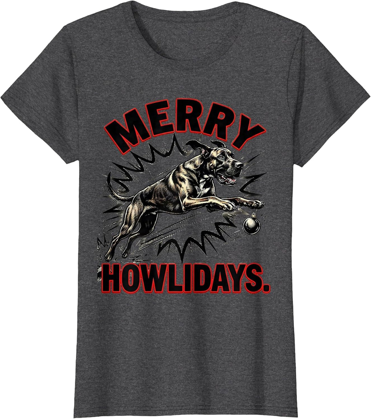 Women's Merry Howlidays Comic Book Great Dane Christmas Dog Lover T-Shirt - Dark Heather Grey