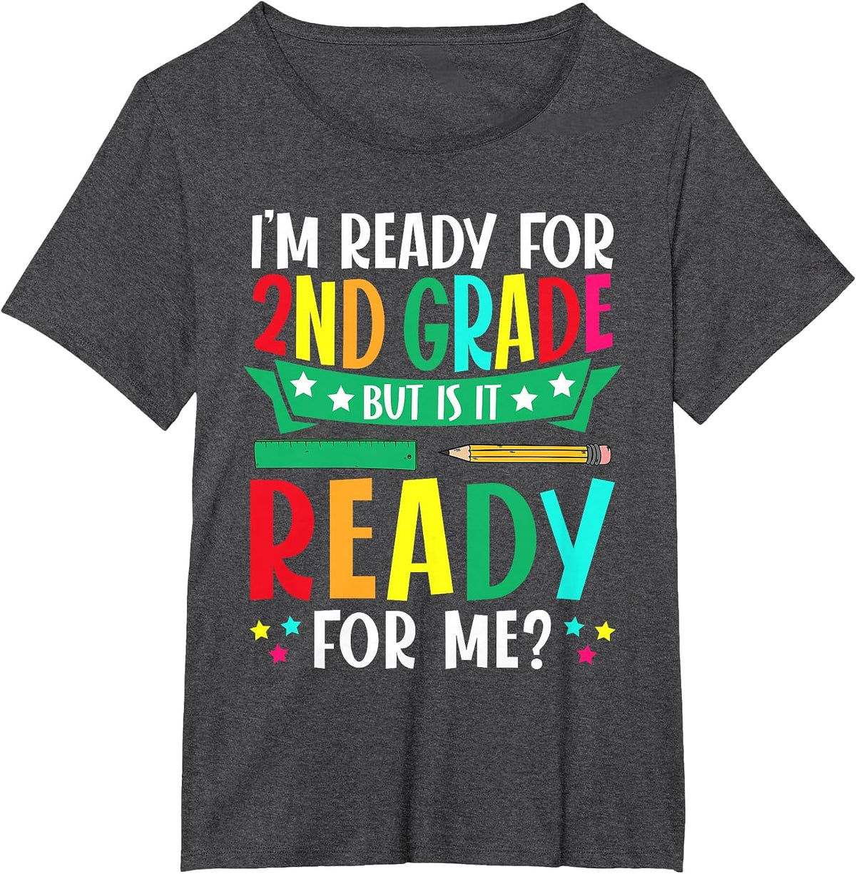 Funny I'm Ready for 2nd Grade First Day of School Boys Girls T-Shirt - Dark Heather Grey