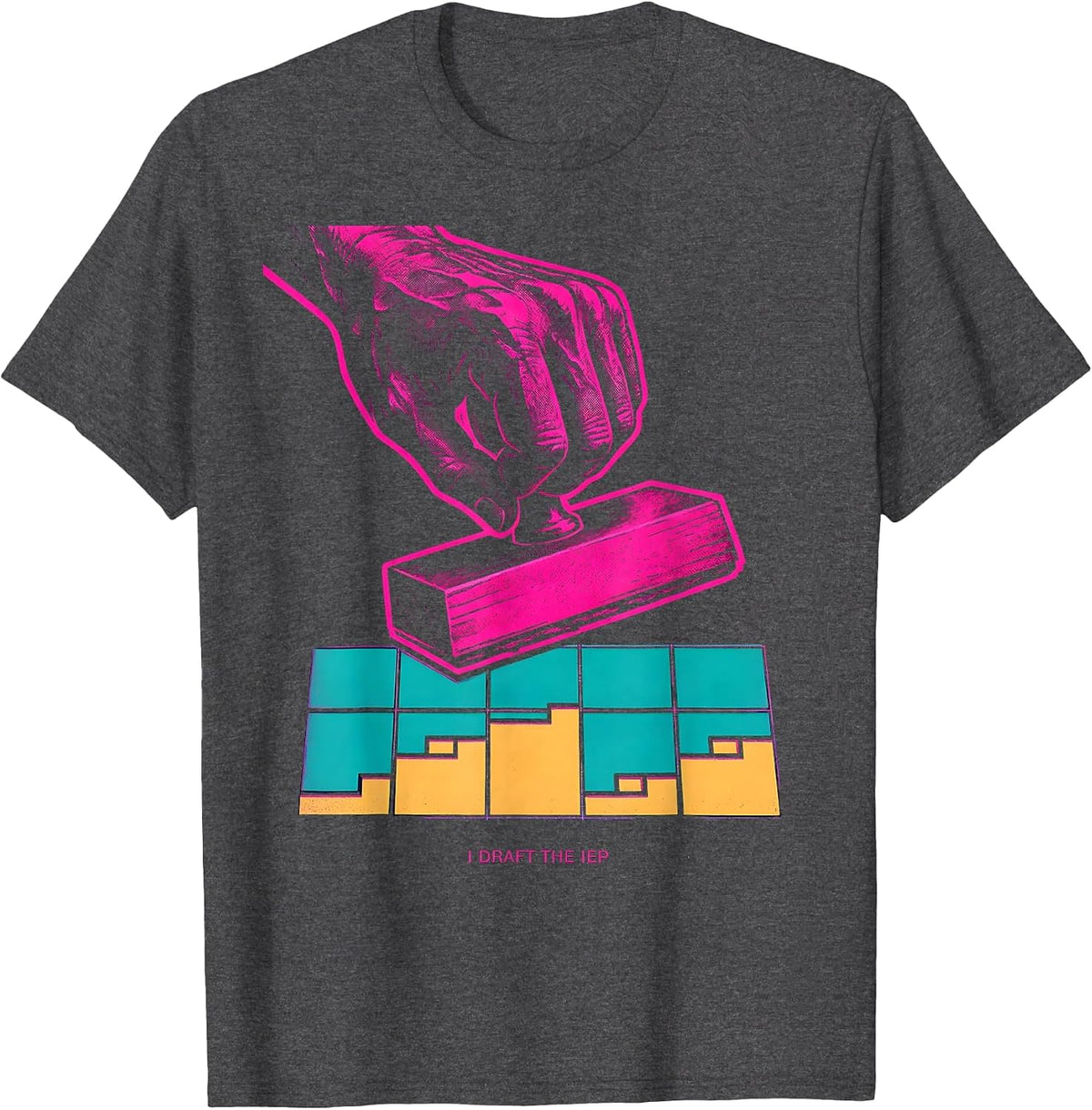 I Draft The IEP Risograph SPED Teacher Special Education T-Shirt - Dark Heather Grey
