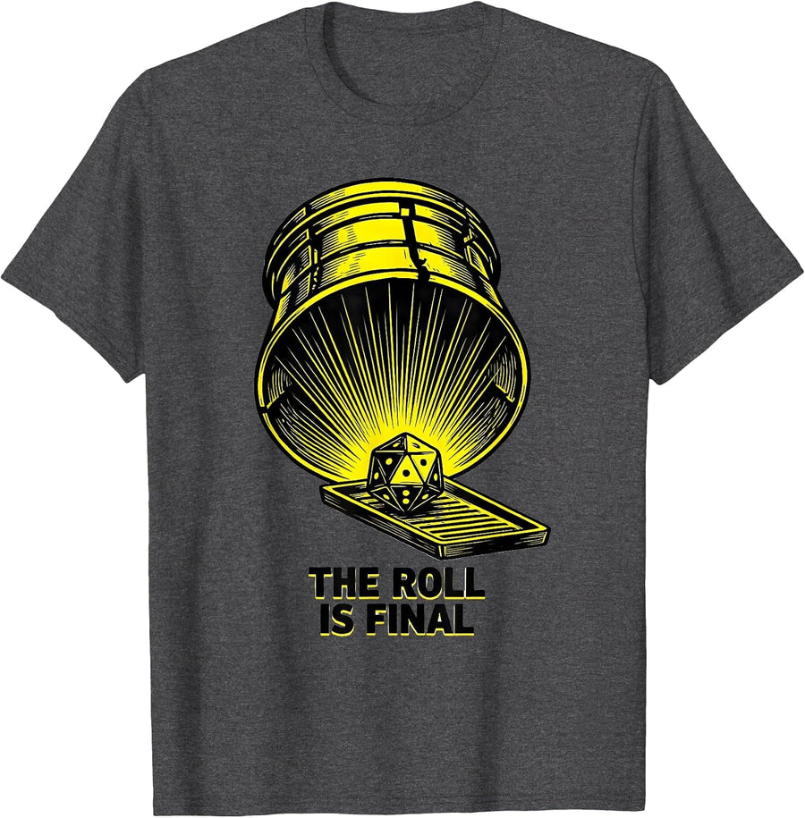Men's The Roll Is Final Stencil Graphic Funny RPG Gamer Tabletop T-Shirt - Dark Heather Grey