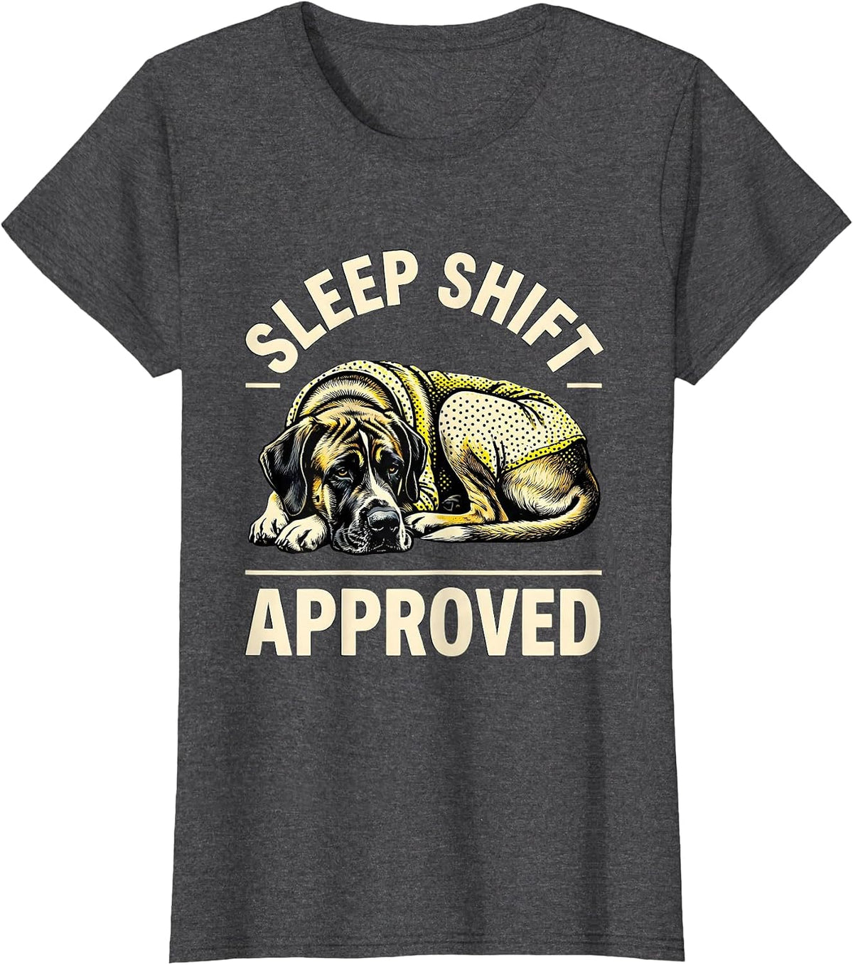 Women's Sleep Shift Approved Funny Great Dane Pajama Dog Lover Humor T-Shirt - Dark Heather Grey