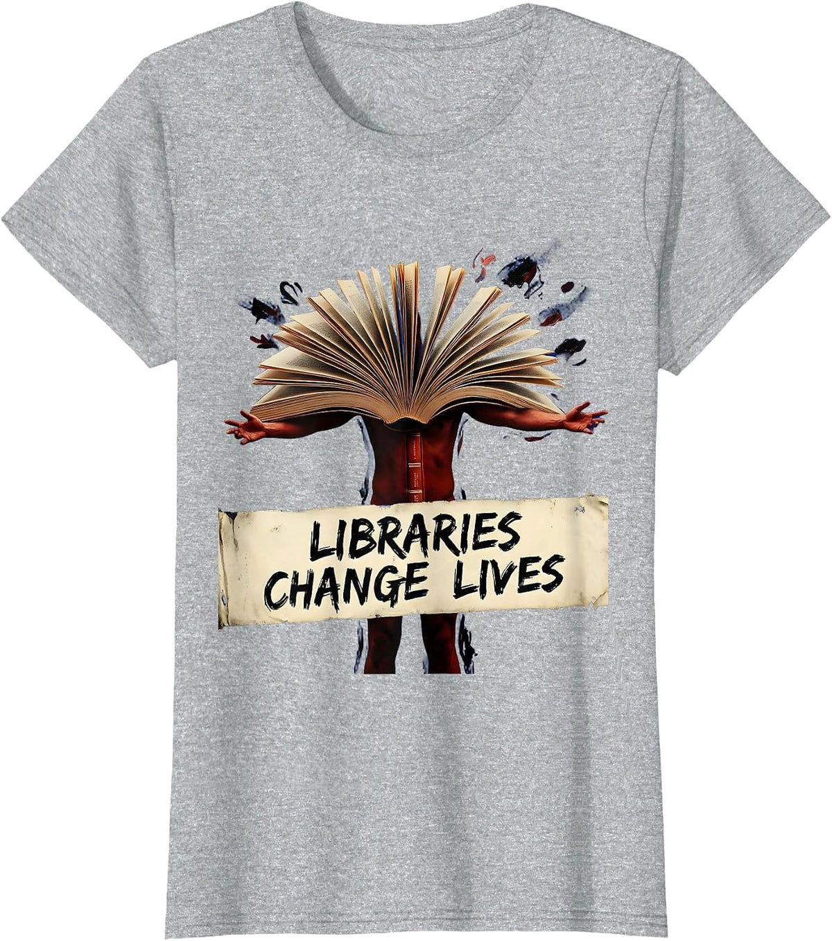 Libraries Change Lives Librarian Pride Design T-Shirt - Heather Grey
