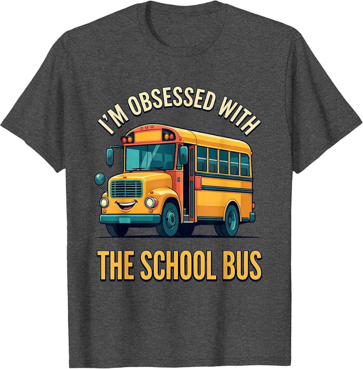 Men's I'm Obsessed With The School Bus Funny Bus Driver Halloween T-Shirt - Dark Heather Grey
