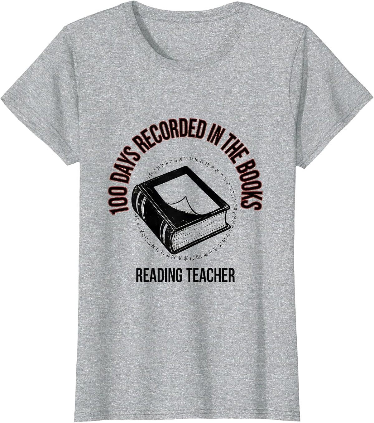 Women's 100 Days Recorded In The Books Reading Teacher Milestone T-Shirt - Heather Grey