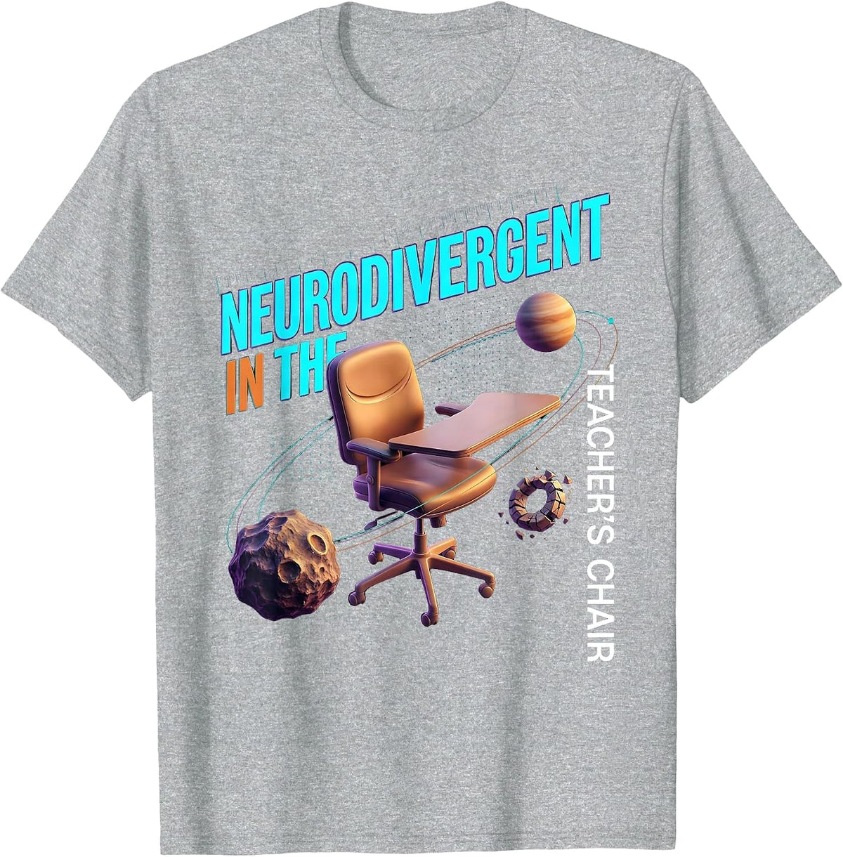 Men's Neurodivergent In The Teacher's Chair Special Education T-Shirt - Heather Grey