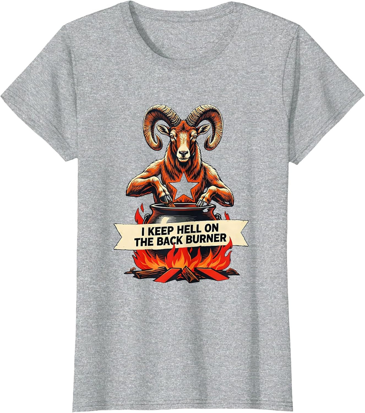 Women's I Keep Hell On The Back Burner Occult Gothic Satanic Goat T-Shirt - Heather Grey