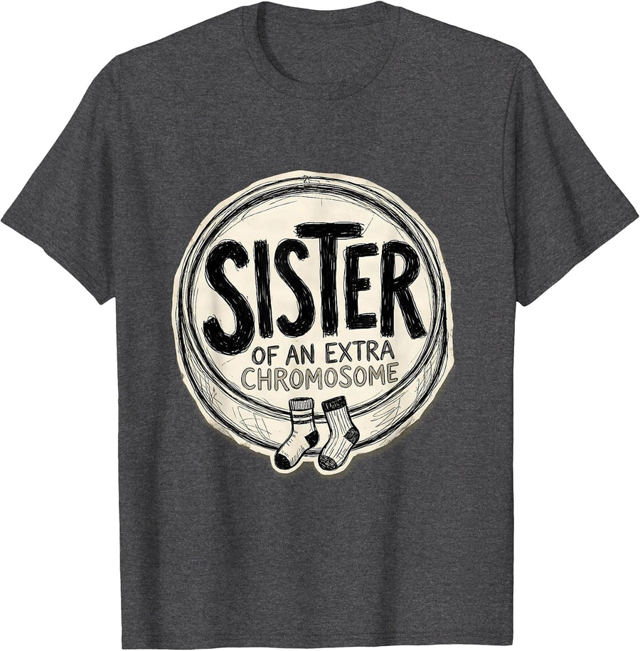 Men's Sister Of An Extra Chromosome Hand-Sketched Down Syndrome T-Shirt - Dark Heather Grey