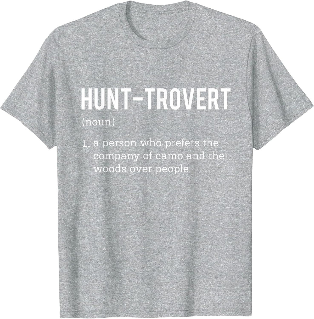 Hunt-trovert - Hunting Lover Big Game Hunter Definition T-Shirt - Heather Grey