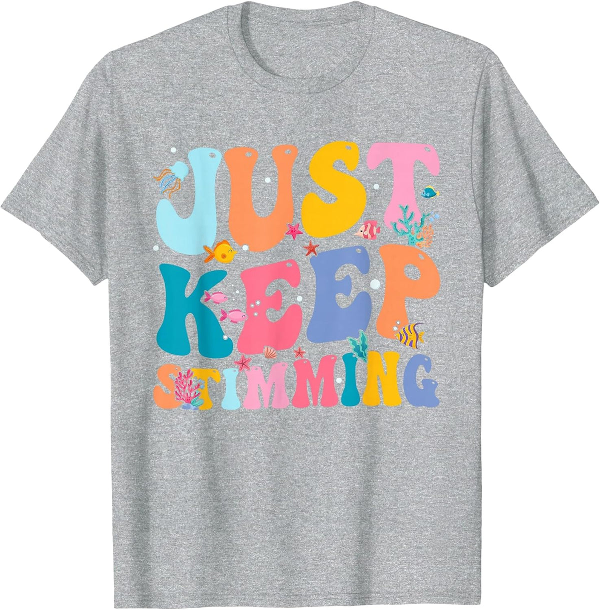 Just Keep Stimming T-Shirt - Heather Grey