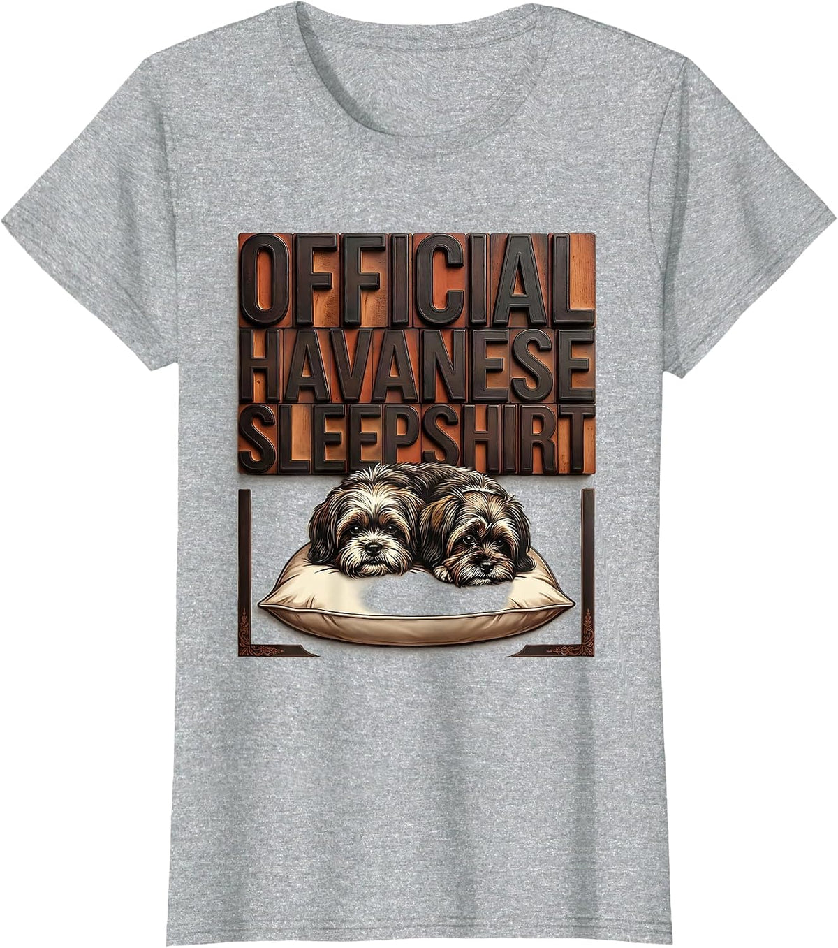Official Havanese Sleepshirt Dog Breed Loungewear Gift T-Shirt - Heather Grey