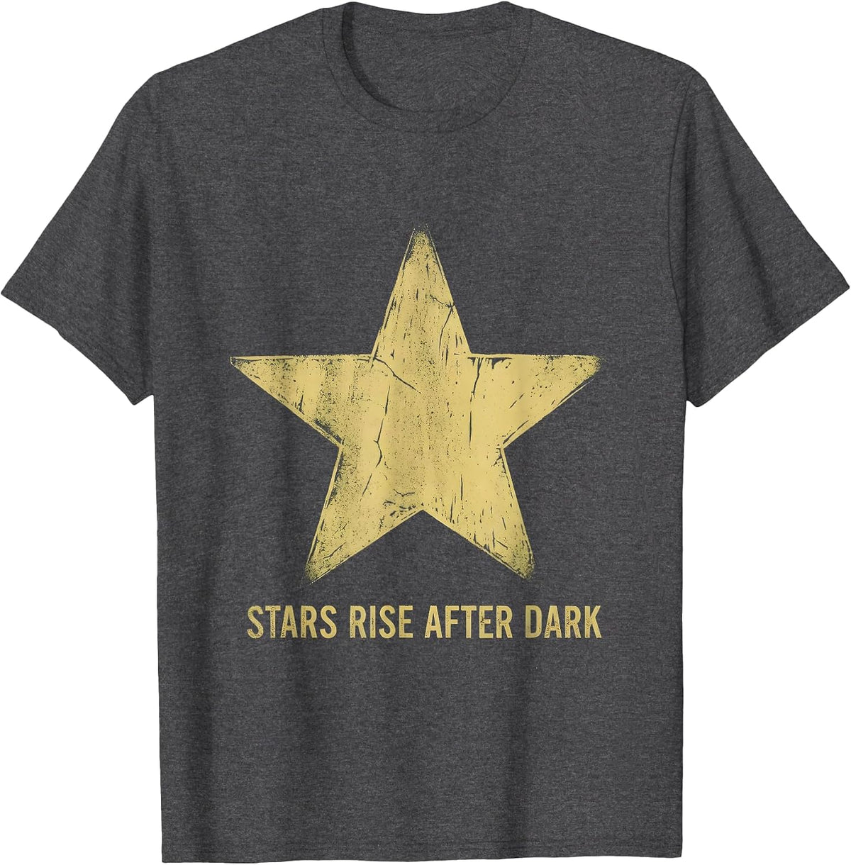 Men's Stars Rise After Dark Inspirational Star Design T-Shirt - Dark Heather Grey