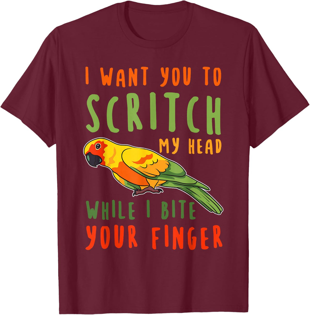 Sun Conure Birdwatchers Feathers Bird Ornithology Pet Parrot T-Shirt - Burgundy