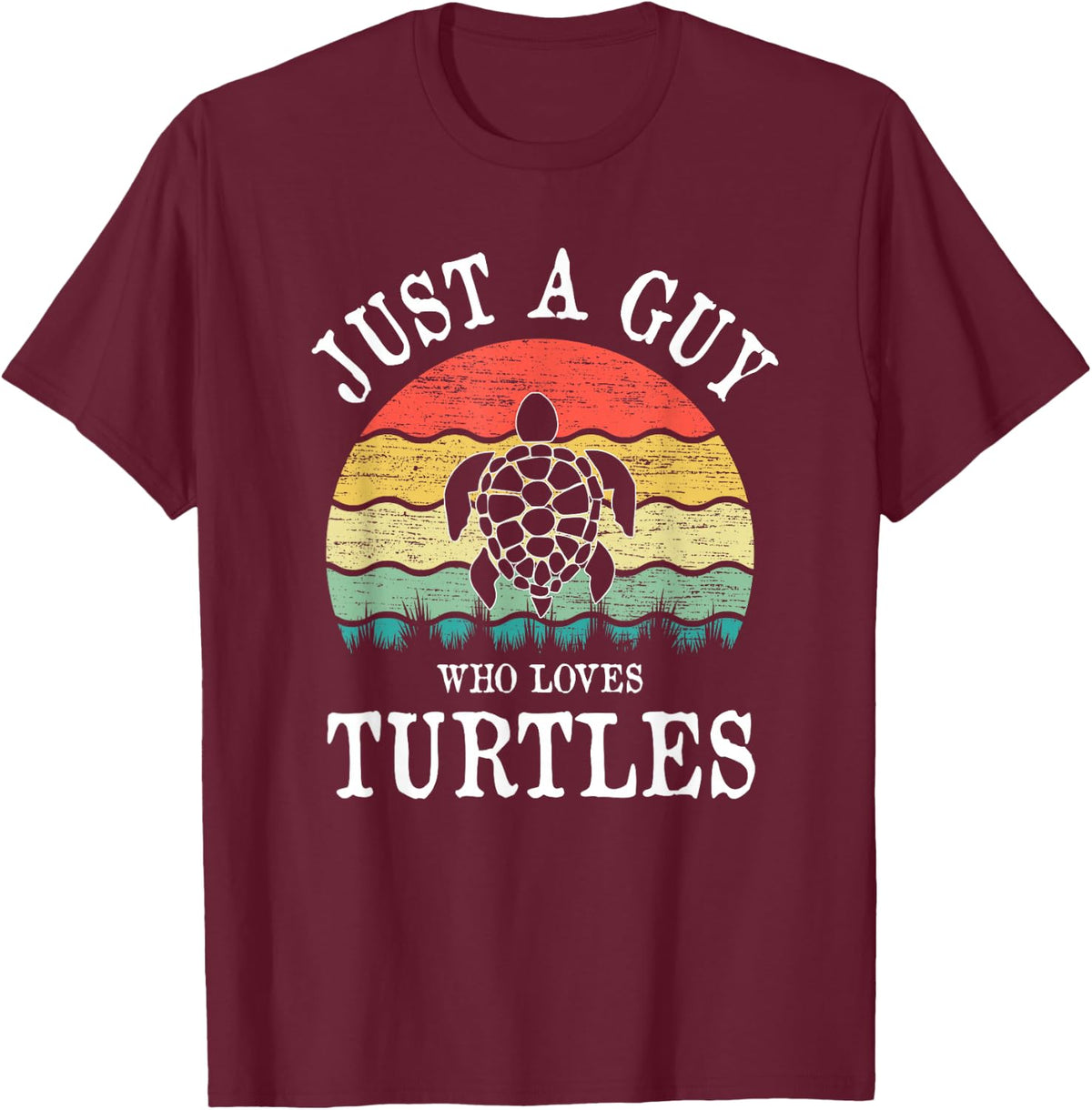 Just A Guy Who Loves Turtles T-Shirt - Burgundy