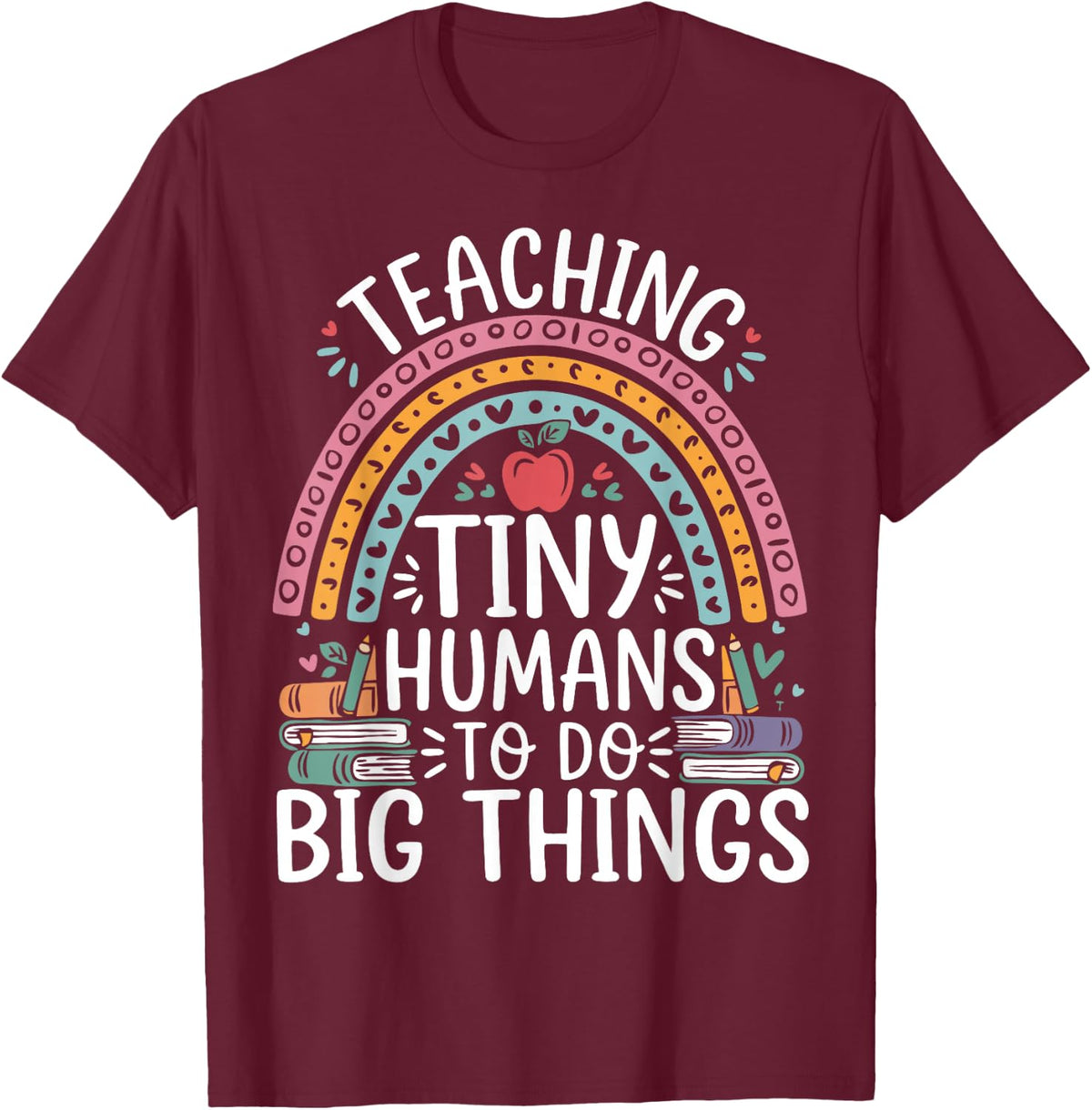 Kindergarten Teacher Tiny Humans Pre-School Teacher T-Shirt - Burgundy