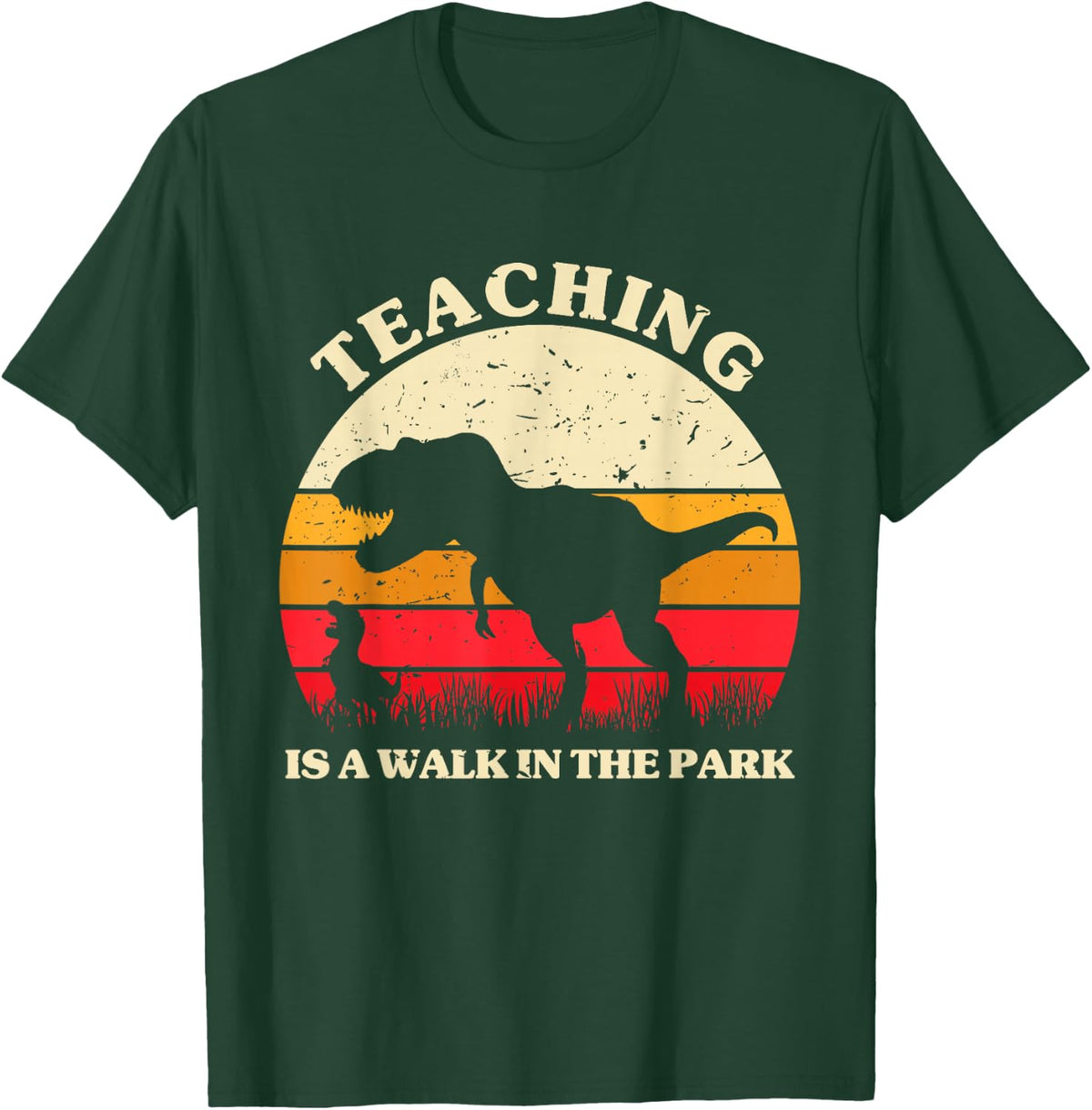 Teaching is a Walk in Park - Dinosaur Teacher Gifts T-Shirt - Dark Green