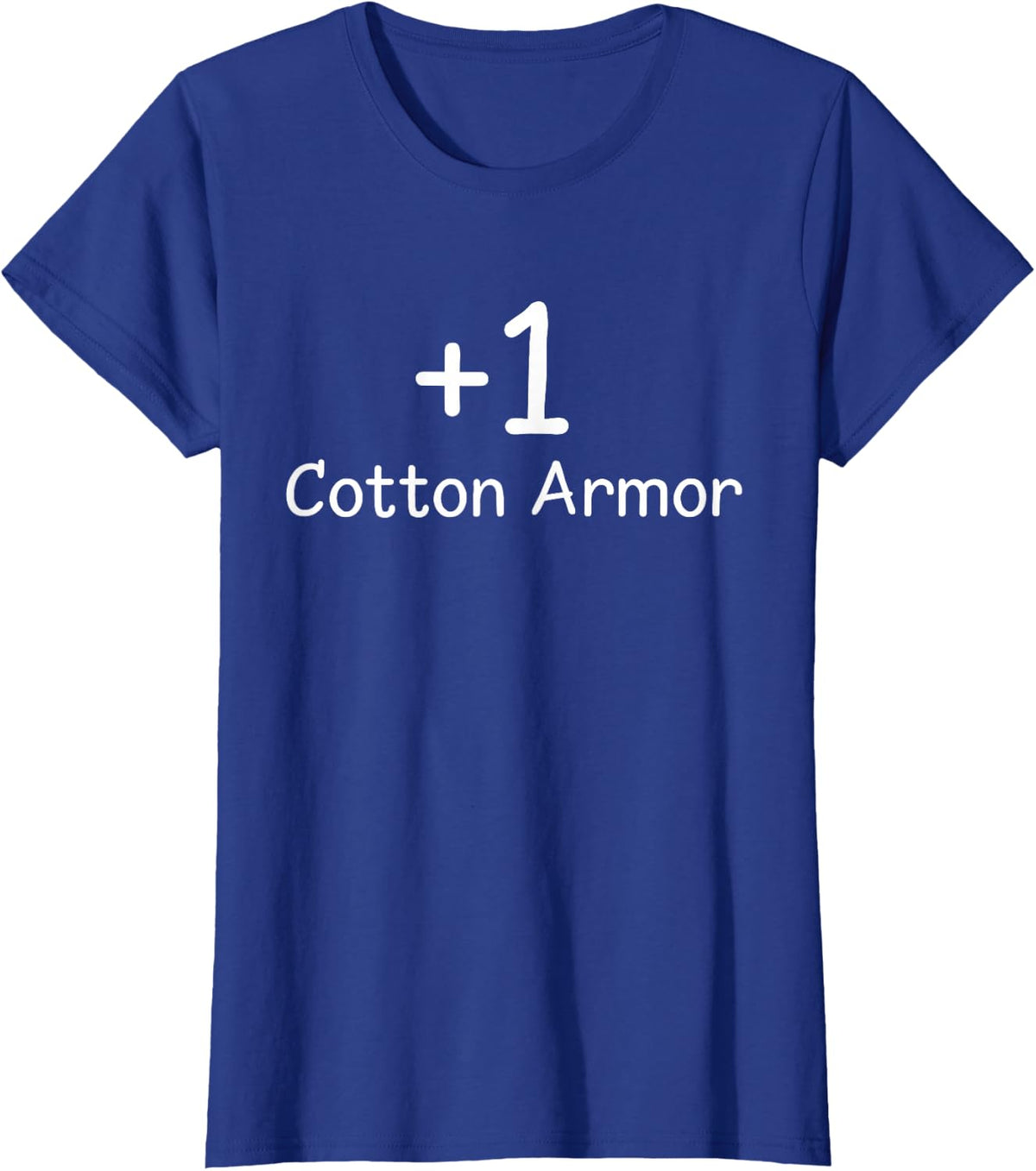 +1 Armor Funny RPG Video Game Tabletop Gaming MMORPG Loot T-Shirt - Royal Blue