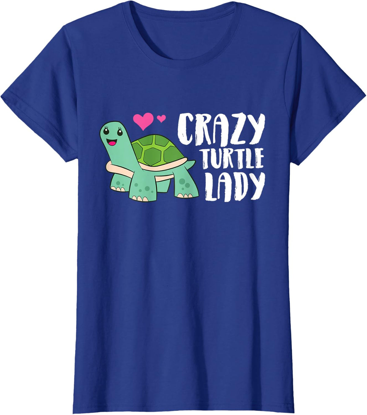 Crazy Turtle Lady Women Turtle Girl T-Shirt - Royal Blue