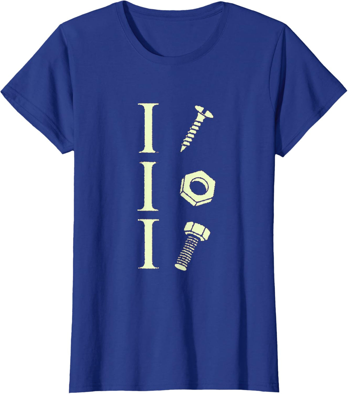 I Screw I Nut I Bolt Funny Car Repair Garage Mechanic Joke T-Shirt - Royal Blue