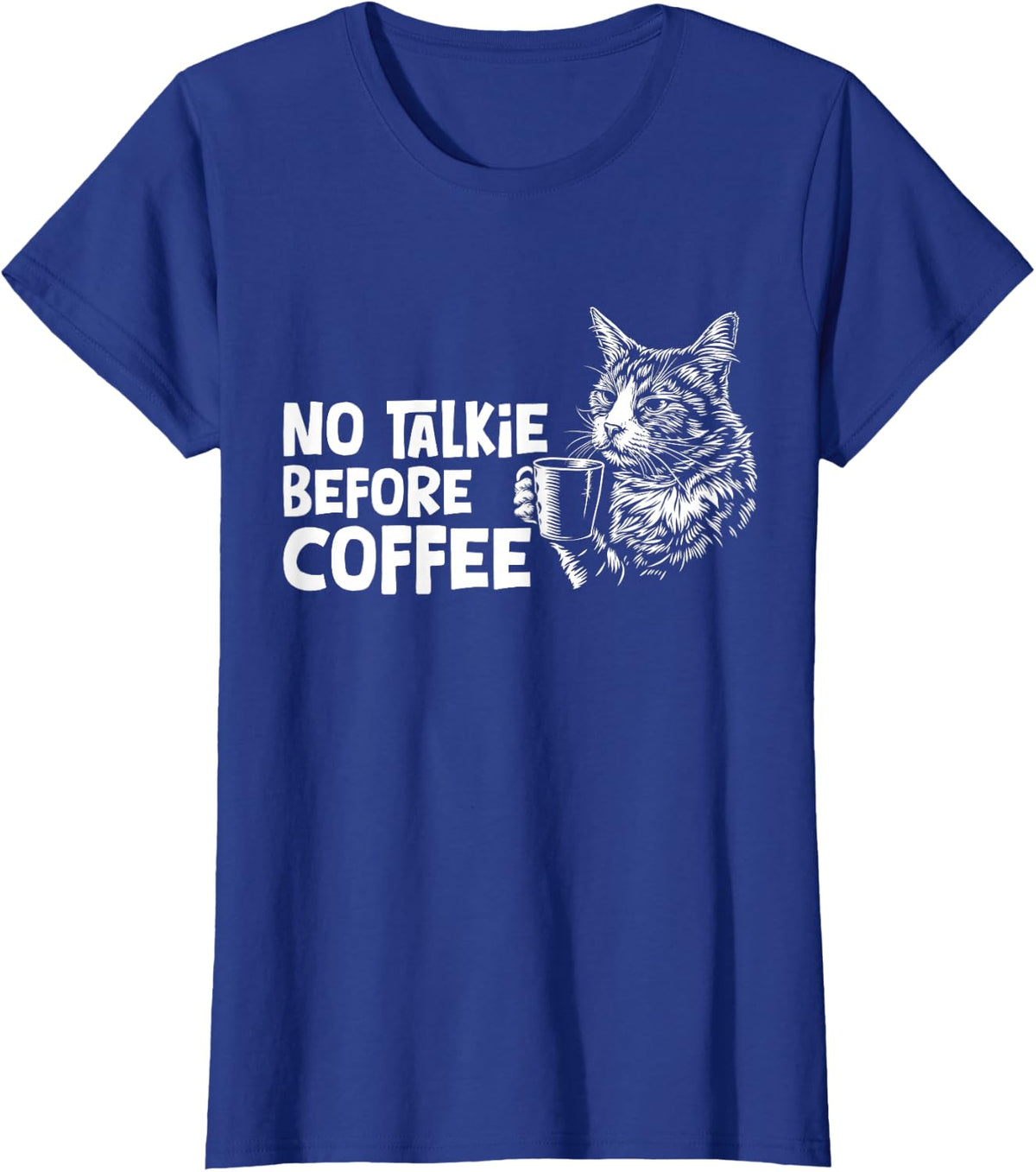 No Talkie Before Coffee Lover Funny Barista Cat Lover T-Shirt - Royal Blue