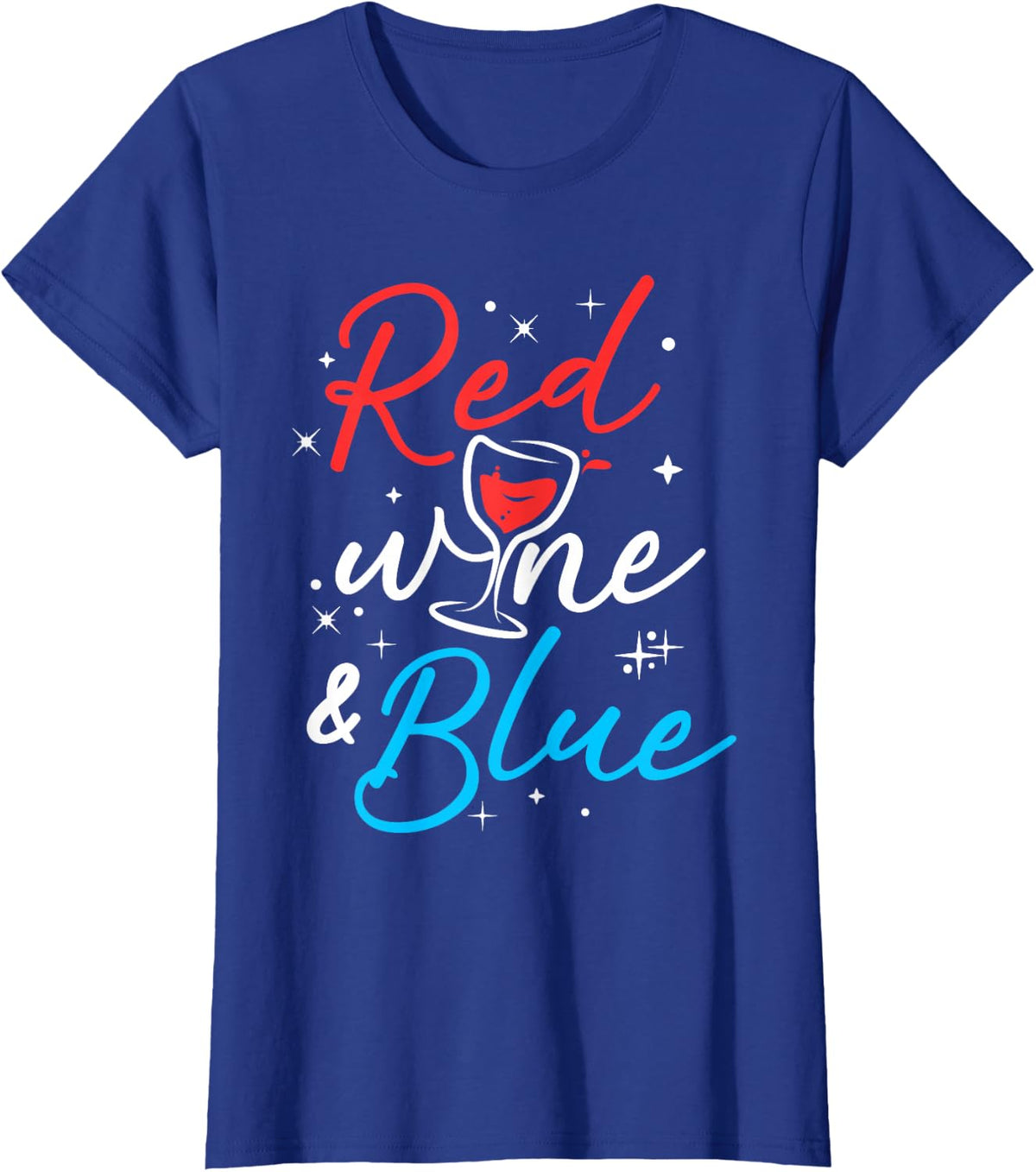 4th July Wine Lover Red Wine And Blue T-Shirt - Royal Blue