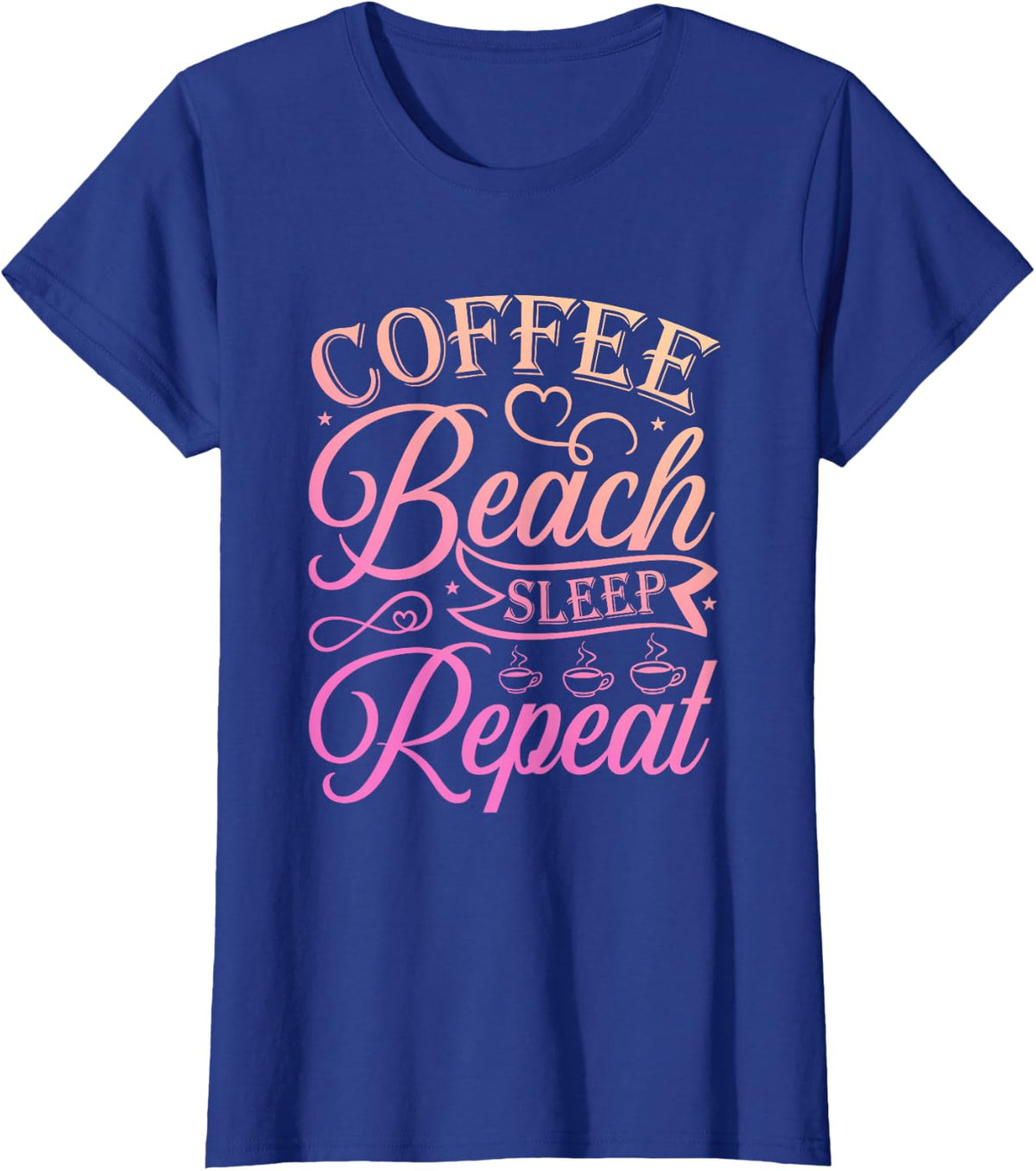 Coffee Beach Sleep Repeat Funny Vacation Summer Vibes T-Shirt - Royal Blue