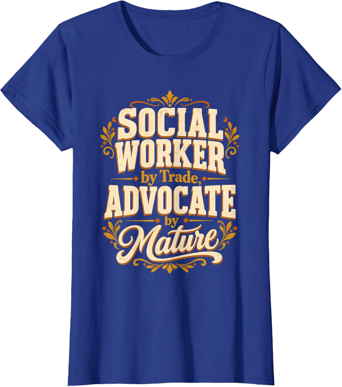 Social Worker Advocate by Nature Retro Typography T-Shirt - Royal Blue