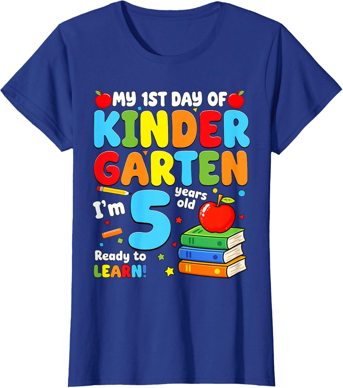 My First Day of Kindergarten Back to School Students Kid T-Shirt - Royal Blue