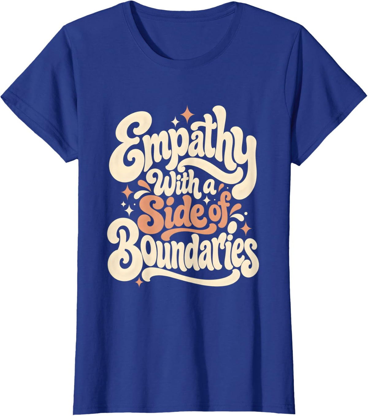 Social Worker Empathy with a Side of Boundaries T-Shirt - Royal Blue