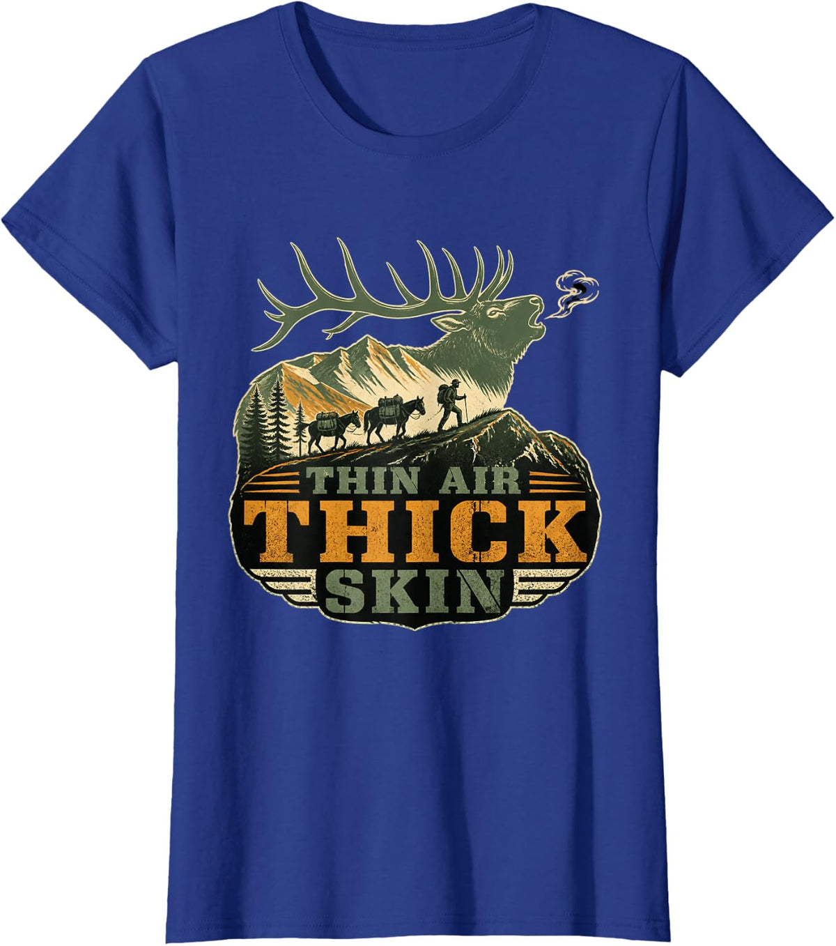 Thin Air Thick Skin Elk Hunting Backcountry Elk Hunter T-Shirt - Royal Blue