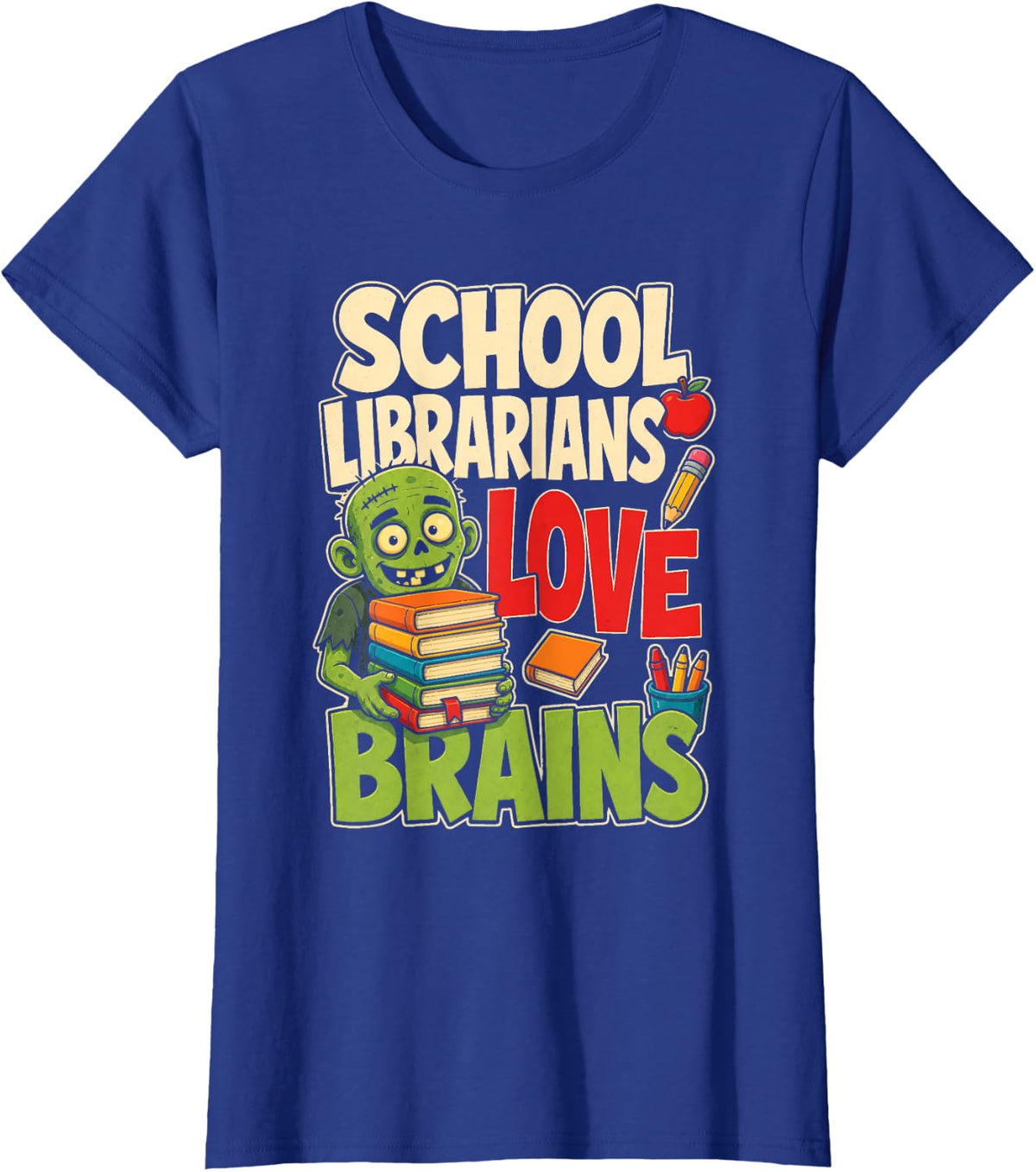School Librarian Love Brains Zombie Elementary Books Gift T-Shirt - Royal Blue