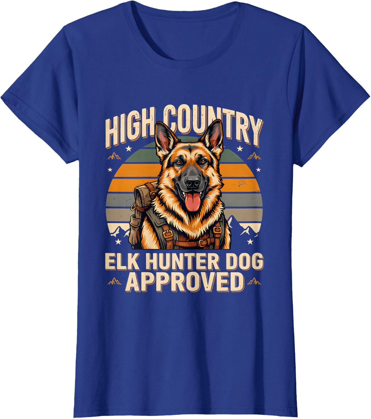 Elk Hunter Dog Approved High Country Shepherd T-Shirt - Royal Blue