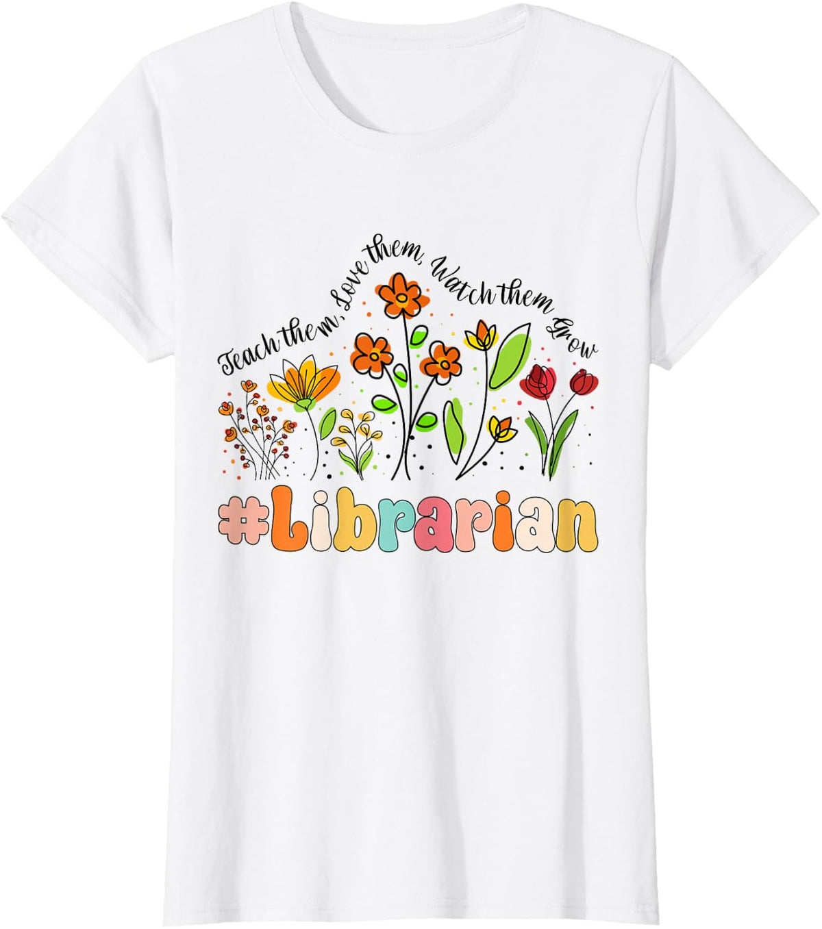 Librarian Appreciation Week Back to School T-Shirt - White