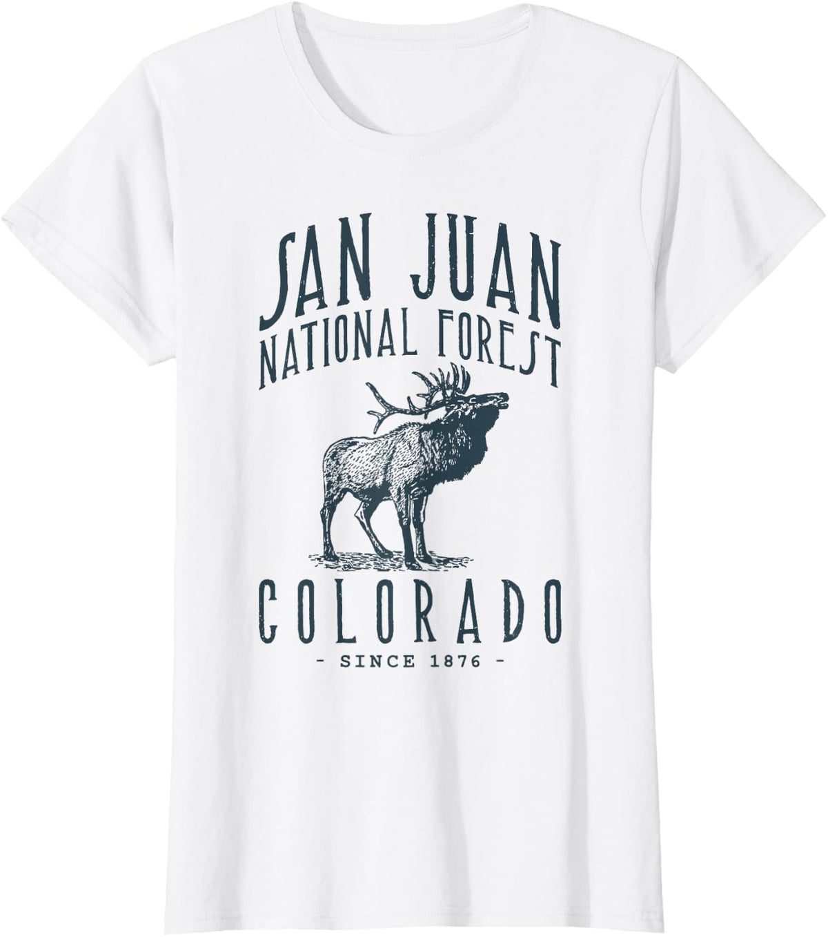 SAN JUAN NATIONAL FOREST ELK HUNTING COLORADO T-Shirt - White