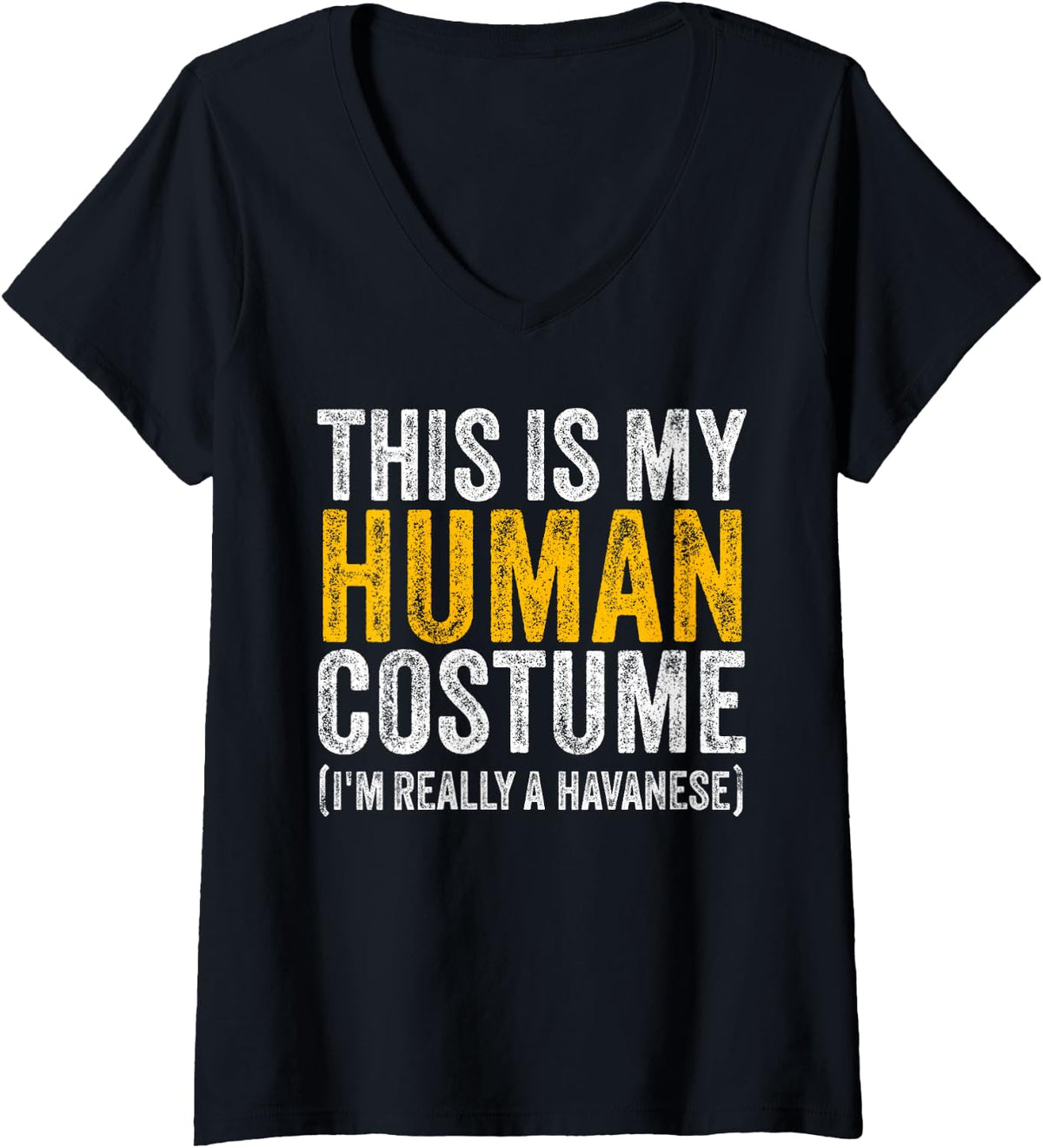 Women's Havanese Dog - Funny Easy Lazy Quick Halloween Costume V-Neck T-Shirt - Black