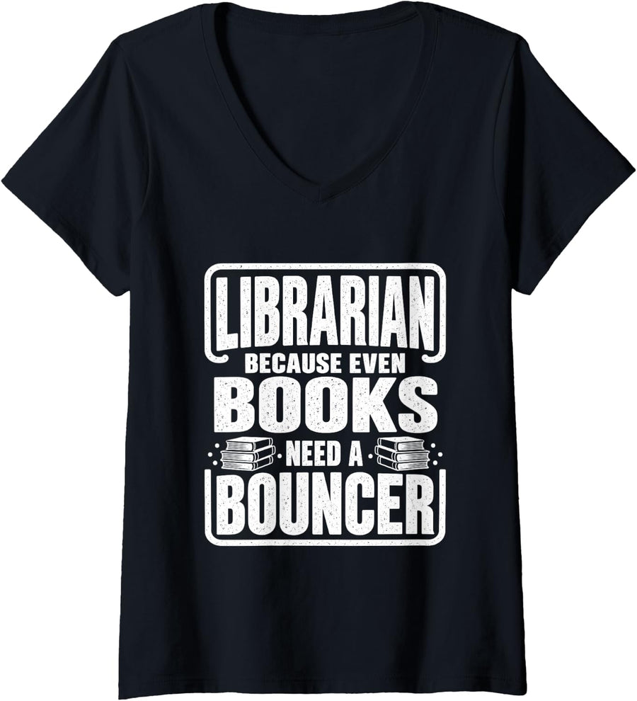 Women's Librarian Book Bouncer Library Staff Reading Humor V-Neck T-Shirt - Black