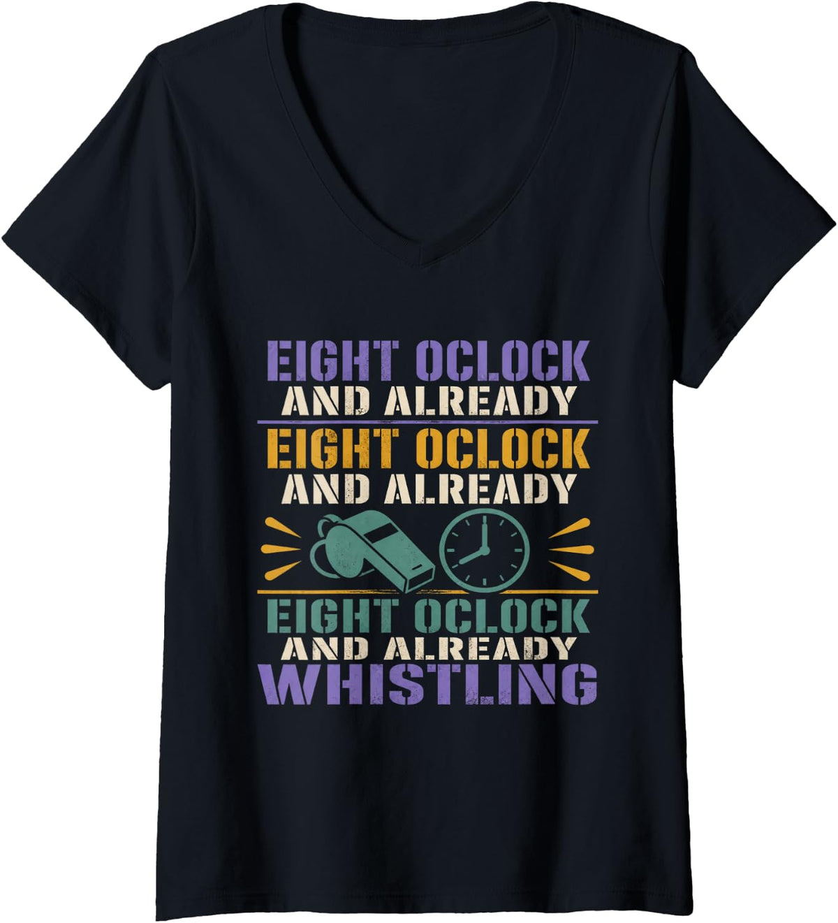 Women's Eight Oclock and Already Whistling PE Teacher Gift V-Neck T-Shirt - Black
