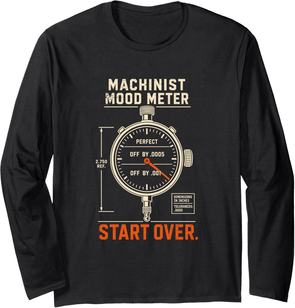 Machinist Dial Indicator Mood Meter Funny Shop Graphic Long Sleeve T-Shirt - Adult Unisex Black